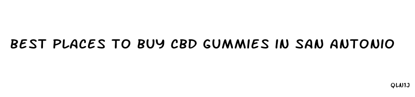 best places to buy cbd gummies in san antonio