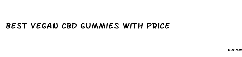 best vegan cbd gummies with price