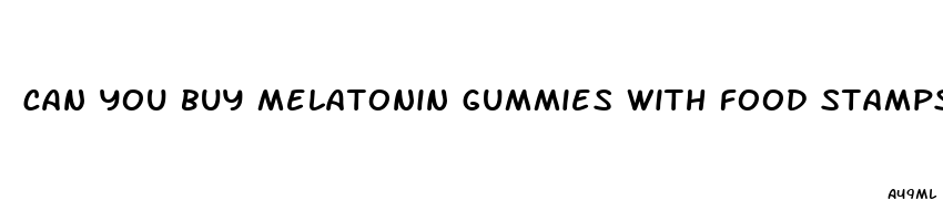 can you buy melatonin gummies with food stamps