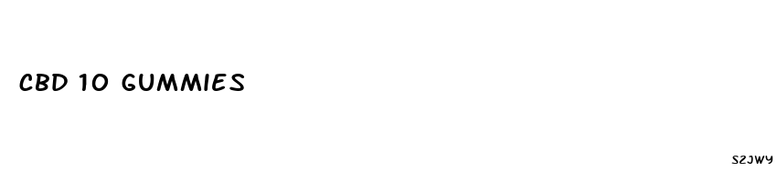 cbd 10 gummies