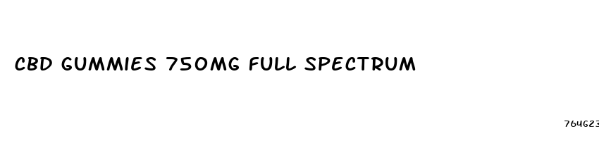 cbd gummies 750mg full spectrum