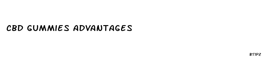 cbd gummies advantages