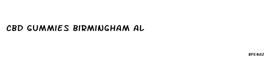 cbd gummies birmingham al