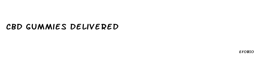 cbd gummies delivered