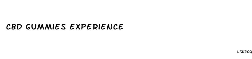 cbd gummies experience