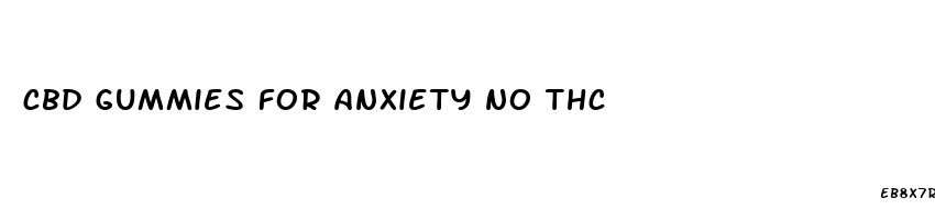 cbd gummies for anxiety no thc