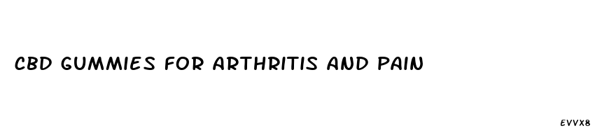 cbd gummies for arthritis and pain