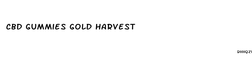 cbd gummies gold harvest