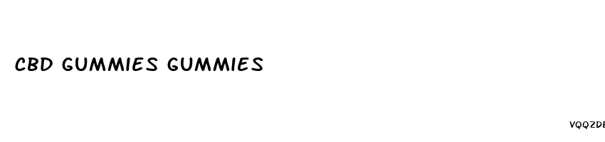 cbd gummies gummies