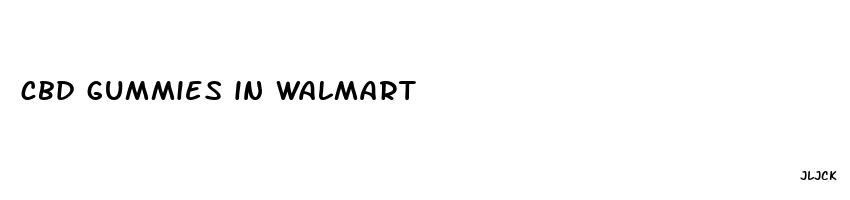 cbd gummies in walmart