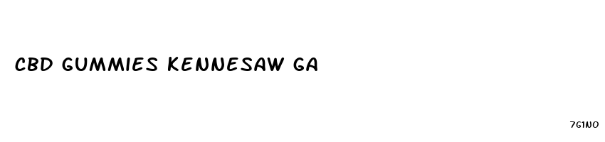 cbd gummies kennesaw ga