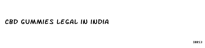 cbd gummies legal in india