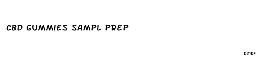 cbd gummies sampl prep