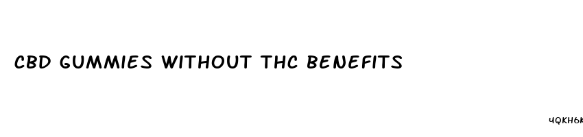 cbd gummies without thc benefits