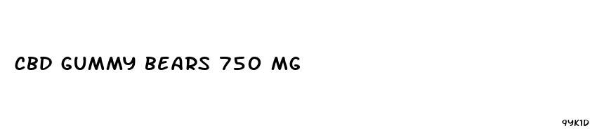 cbd gummy bears 750 mg