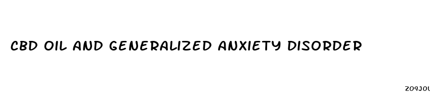 cbd oil and generalized anxiety disorder