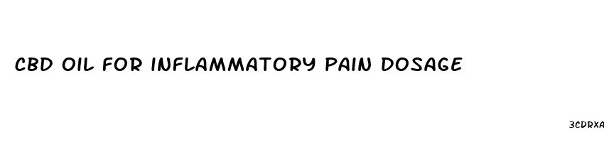 cbd oil for inflammatory pain dosage