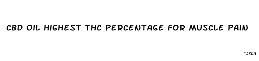 cbd oil highest thc percentage for muscle pain