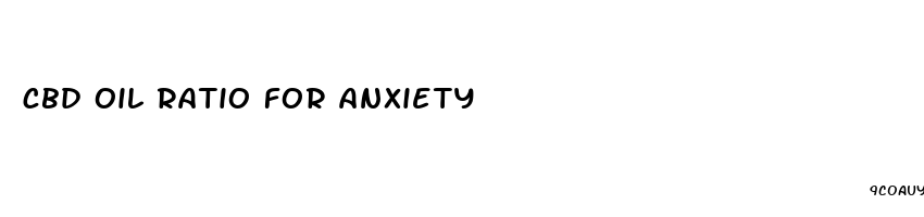 cbd oil ratio for anxiety