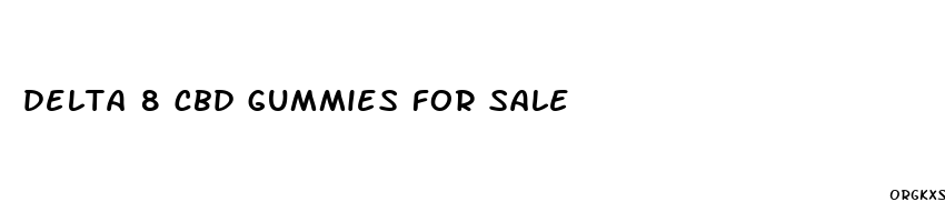 delta 8 cbd gummies for sale