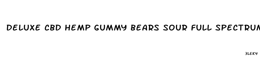 deluxe cbd hemp gummy bears sour full spectrum