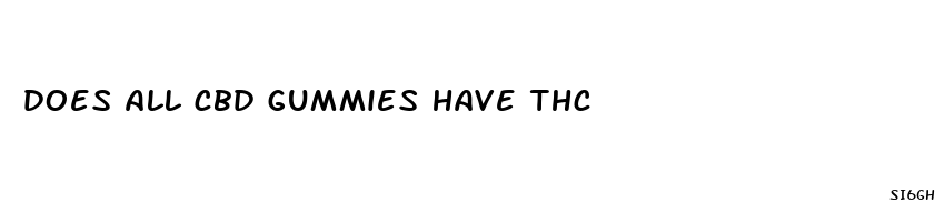 does all cbd gummies have thc