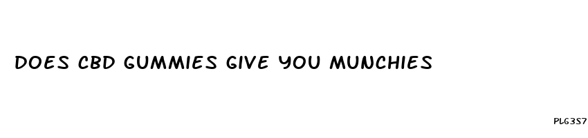 does cbd gummies give you munchies