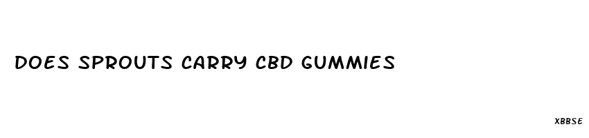 does sprouts carry cbd gummies