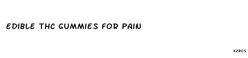 edible thc gummies for pain