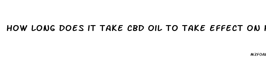 how long does it take cbd oil to take effect on hip replacement pain