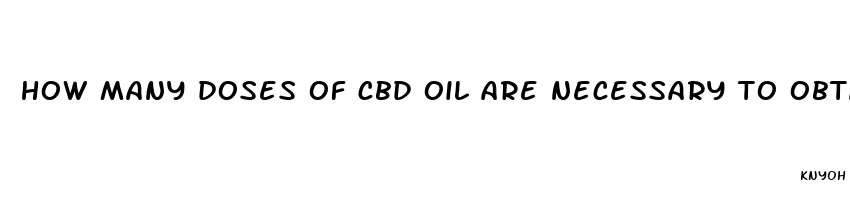 how many doses of cbd oil are necessary to obtain pain relief