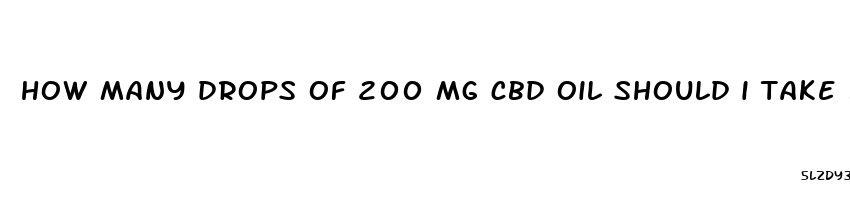 how many drops of 200 mg cbd oil should i take for back pain