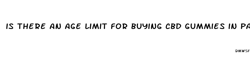 is there an age limit for buying cbd gummies in pa