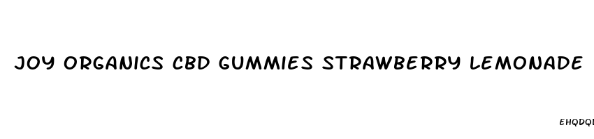 joy organics cbd gummies strawberry lemonade
