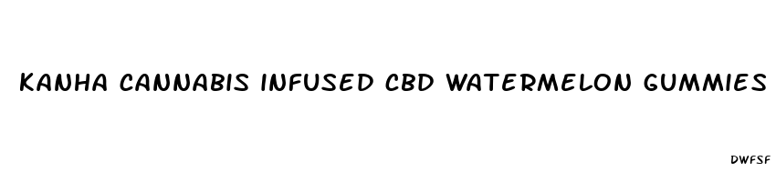 kanha cannabis infused cbd watermelon gummies