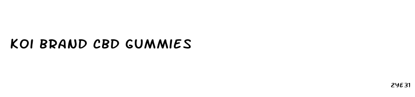 koi brand cbd gummies
