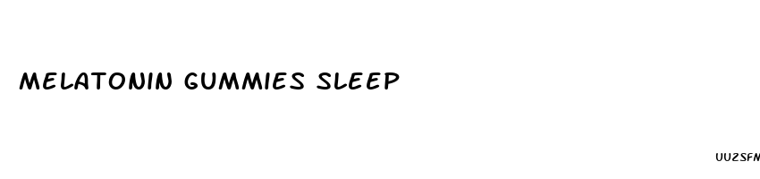 melatonin gummies sleep