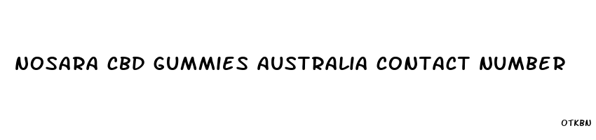 nosara cbd gummies australia contact number