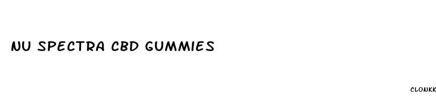nu spectra cbd gummies