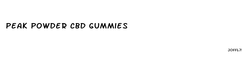 peak powder cbd gummies