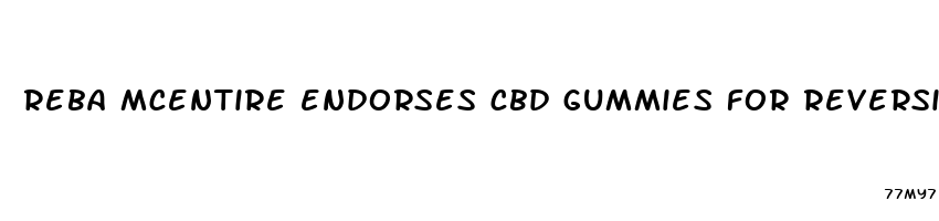 reba mcentire endorses cbd gummies for reversing dementia