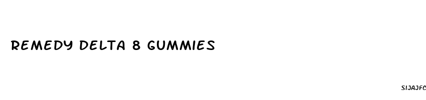 remedy delta 8 gummies