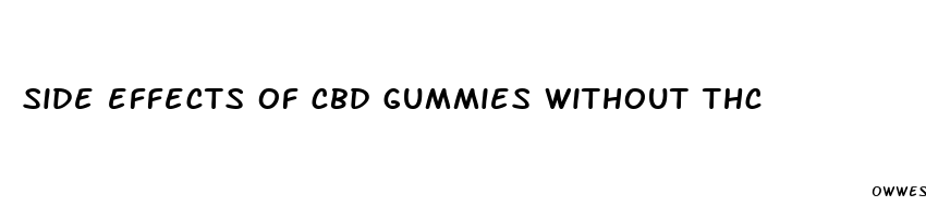 side effects of cbd gummies without thc