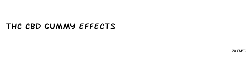 thc cbd gummy effects