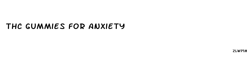 thc gummies for anxiety