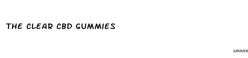 the clear cbd gummies