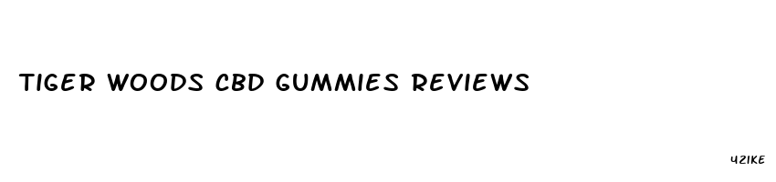 tiger woods cbd gummies reviews