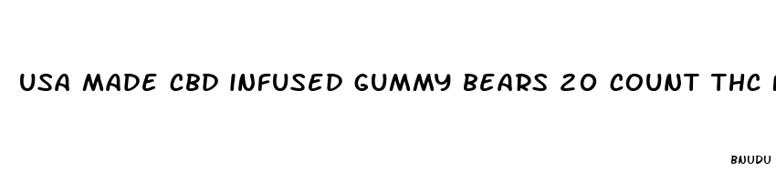 usa made cbd infused gummy bears 20 count thc free