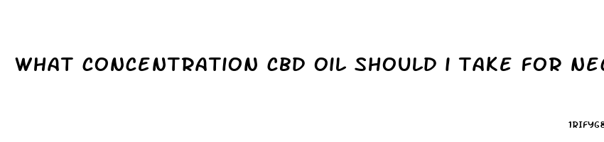 what concentration cbd oil should i take for neck pain