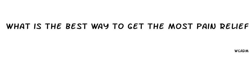 what is the best way to get the most pain relief from cbd oil